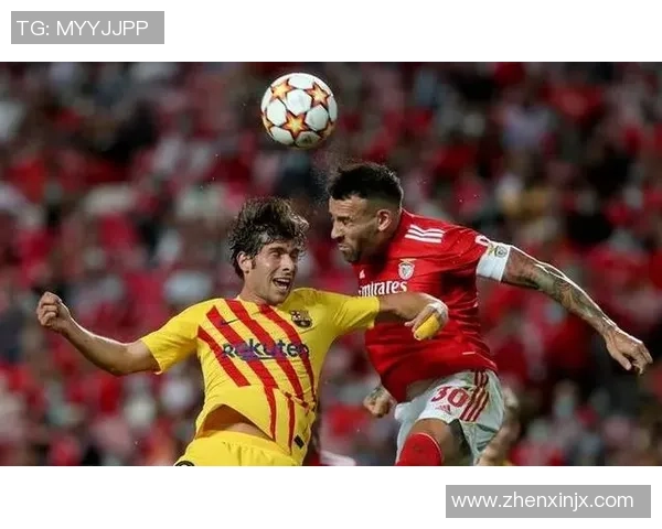 西甲激战本菲卡逆转波尔图补时进球引爆全场战术解析